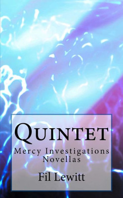 Quintet : Mercy Investigations Novellas
