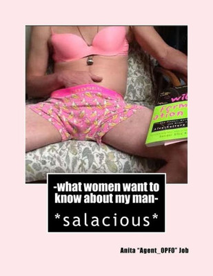 -What Women Want To Know About My Man- : *Salacious*