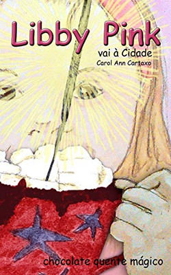 Libby Pink vai à Cidade (Portuguese Edition)