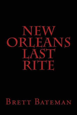 New Orleans Last Rite
