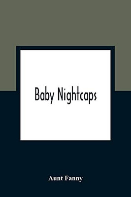 Baby Nightcaps - 9789354360534