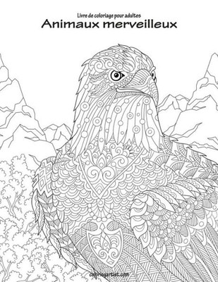 Livre De Coloriage Pour Adultes Animaux Merveilleux 1