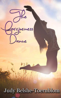 The Forgiveness Dance