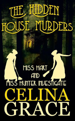 The Hidden House Murders