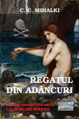 Regatul Din Adancuri : Roman