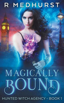 Magically Bound : Hunted Witch Agency