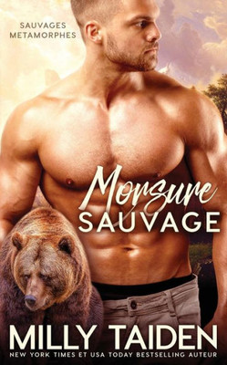 Morsure Sauvage : Romance Paranormale