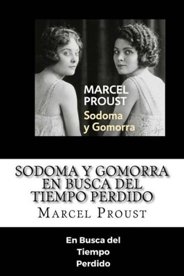 Sodoma Y Gomorra : En Busca Del Tiempo Perdido Edition