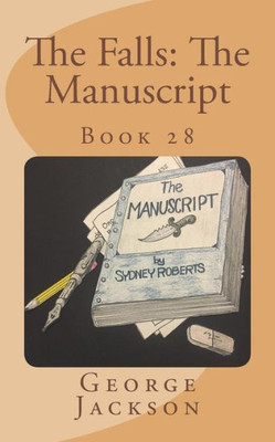 The Falls : The Manuscript: Book 28