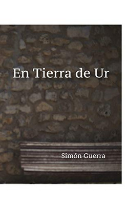 En Tierra de Ur (Spanish Edition)