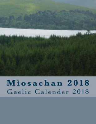 Miosachan 2018 : Gaelic Calender 2018