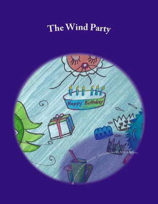 The Wind Party : Dreams / Birthday Party