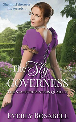 The Sly Governess: A Sweet Regency Romance