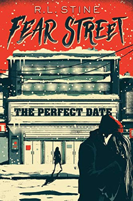The Perfect Date (Fear Street)