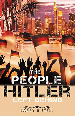 The People Hitler Left Behind - Paperback