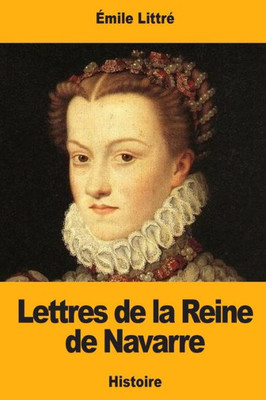 Lettres De La Reine De Navarre