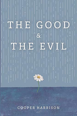 The Good and The Evil - Paperback