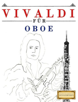 Vivaldi Für Oboe : 10 Leichte Stücke Für Oboe Anfänger Buch