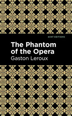 Phantom of the Opera (Mint Editions)