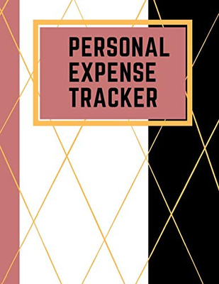 Personal Expense Tracker: Daily Expense Tracker Organizer Log Book Ideal for Travel Cost, Family Trip, Financial Planning 8.5 x 11 Notebook,