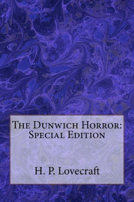 The Dunwich Horror : Special Edition
