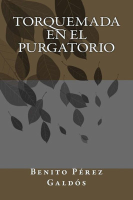 Torquemada En El Purgatorio