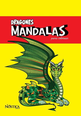 Mandalas Dragones : Para Colorear