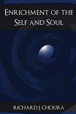 Enrichment of the Self and Soul - Paperback