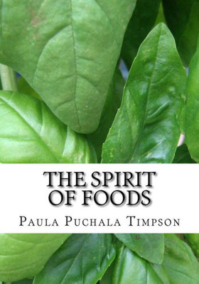 The Spirit Of Foods : Poems Of Sharing
