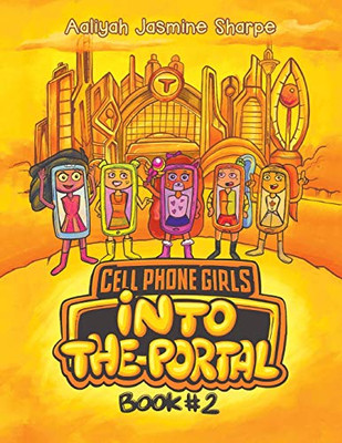 Cell Phone Girls: Into the Portal