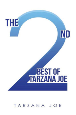 The Second Best Of Tarzana Joe