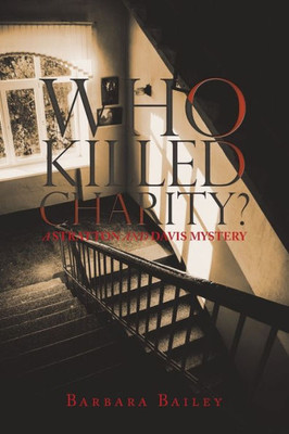 Who Killed Charity? A Stratton And Davis Mystery