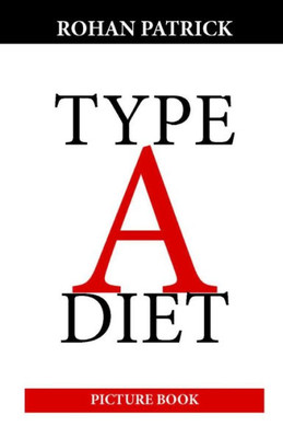 Type A Diet : Picture Book