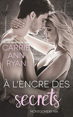 A l'encre des secrets (Montgomery Ink) (French Edition)