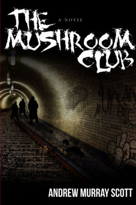 The Mushroom Club