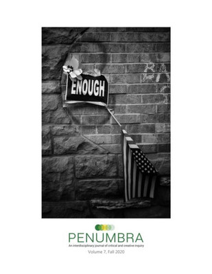 Penumbra : An Interdisciplinary Journal Of Critical And Creative Inquiry