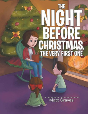 The Night Before Christmas, The Very First One