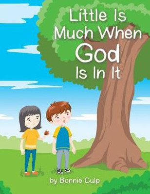 Little Is Much When God Is In It