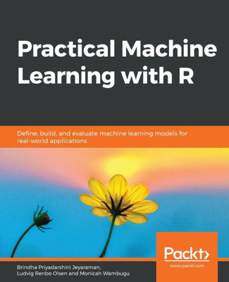 Practical Machine Learning With R