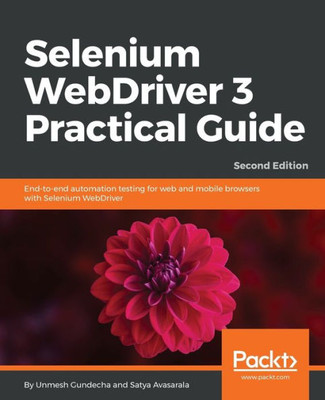 Selenium Webdriver 3 Practical Guide - Second Edition