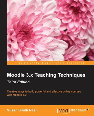 Moodle 3. X Teaching Techniques