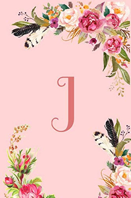 Monogram Initial Letter J Notebook for Women and Girls: Pink Floral Notebook