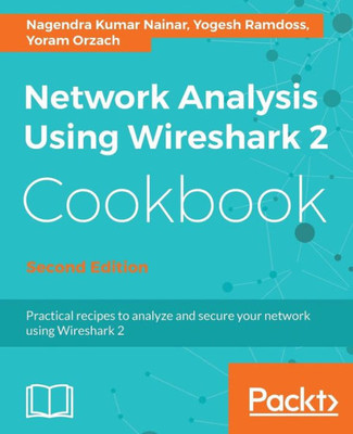 Network Analysis Using Wireshark 2 Cookbook