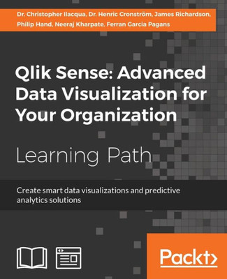 Qlik Sense : Advanced Data Visualization For Your Organization