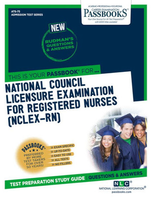 National Council Licensure Examination For Registered Nurses (Nclex-Rn)