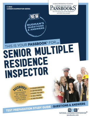 Senior Multiple Residence Inspector (C-2843): Passbooks Study Guide