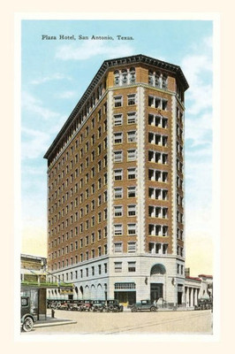 Vintage Journal Plaza Hotel, San Antonio, Texas
