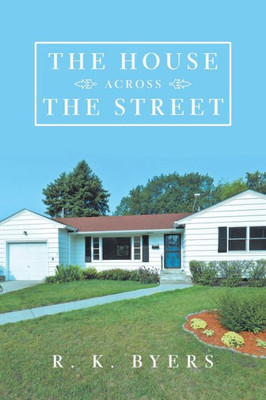 The House Across The Street