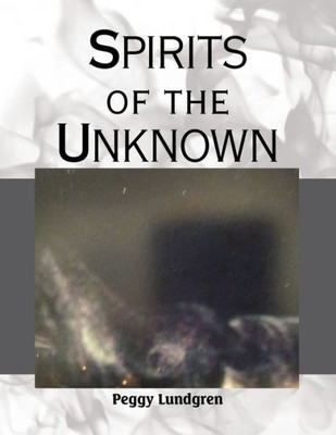 Spirits Of The Unknown