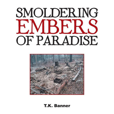 Smoldering Embers Of Paradise